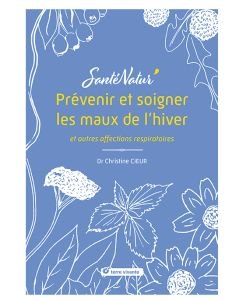 Prévenir et soigner les maux de l'hiver et autres affections respiratoires, pièce